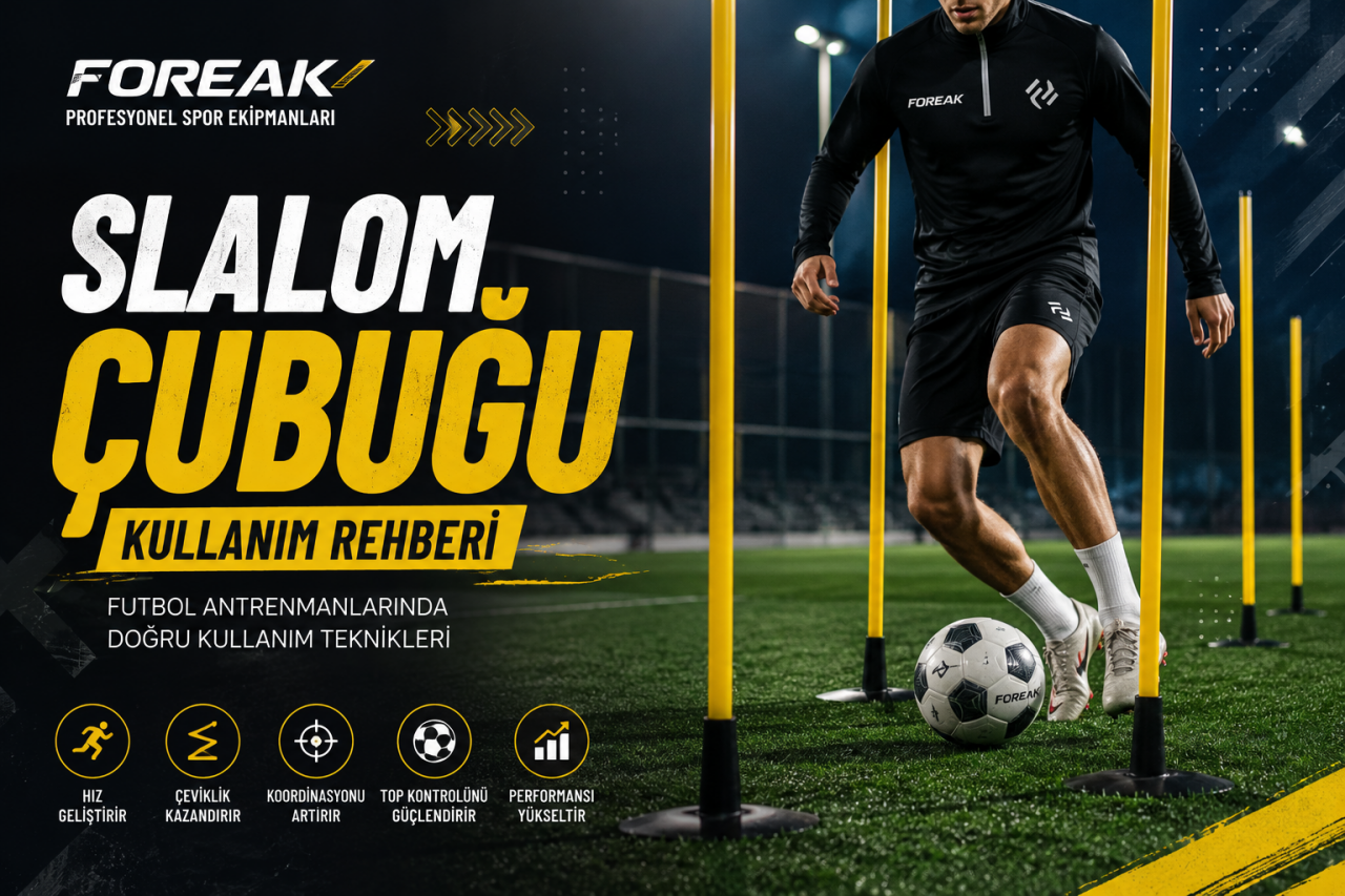 Slalom Çubuğu Kullanım Rehberi | Futbol Antrenmanlarında Doğru Kullanım Teknikleri